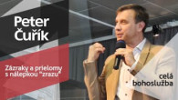 Slovo života Bratislava / Bohoslužba - Peter Čuřík - Zázraky a prielomy s nálepkou "zrazu" - 02.11.2025