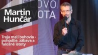 Slovo života Bratislava / Martin Hunčár - Traja malí bohovia - pohodlie, zábava a falošné istoty (26.4.2020)