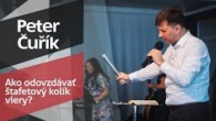 Slovo života Bratislava / Peter Čuřík - Ako odovzdávať štafetový kolík viery? (2.6.2019)