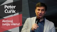 Slovo života Bratislava / Peter Čuřík - Aktivuj svoju vieru! (14.5.2023)