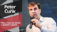 Slovo života Bratislava / Peter Čuřík - Pôst - mocná zbraň v Božích rukách. (13.1.2019)