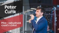 Slovo života Bratislava / Peter Čuřík - Pôst - zabudnutá cnosť v cirkvi (12.1.2020)