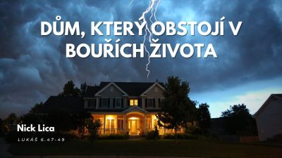 Sbor Bratrské jednoty baptistů v Aši / Dům, který obstojí v bouřích života - Pá 14.02.2025