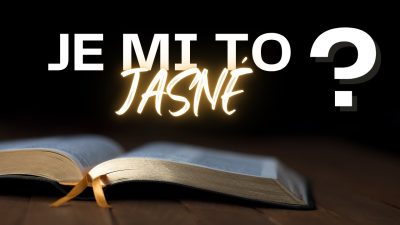 Sbor Bratrské jednoty baptistů v Aši / Je mi to jasné? - Ne 29.06.2025