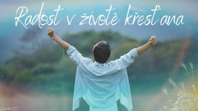 Sbor Bratrské jednoty baptistů v Aši / Radost v životě křesťana - A. Nasadil - Ne 16.11.2025