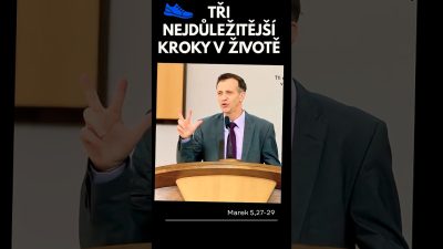 Sbor Bratrské jednoty baptistů v Aši / Tři nejdůležitější kroky v životě člověka
