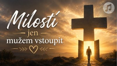 Sbor Bratrské jednoty baptistů v Aši / Milostí jen mužem vstoupit