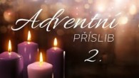 Sbor Bratrské jednoty baptistů v Aši / Adventní PŘÍSLIB 2. - Ne. 05.12.2020
