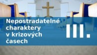 Sbor Bratrské jednoty baptistů v Aši / Nepostradatelné charaktery v krizových časech III.  - St. 29.04.2020