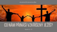 Sbor Bratrské jednoty baptistů v Aši / Velikonoční Bohoslužba na téma: Co nám přináší vzkříšený Ježíš? - Ne. 4.4.2021