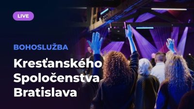 KS Milosť Bratislava / Bohoslužba Nedeľa 17.05.2026