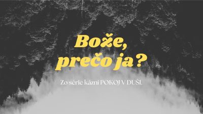 Apoštolská cirkev Bratislava / Bože, prečo ja?