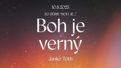 Apoštolská cirkev Bratislava / Boh je verný / Ján Tóth