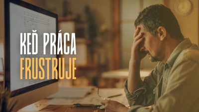 Apoštolská cirkev Bratislava / Keď práca frustruje / Robči Wendl