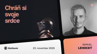 Apoštolská cirkev Bratislava / CityChurch ONLINE • 23.11. 2025