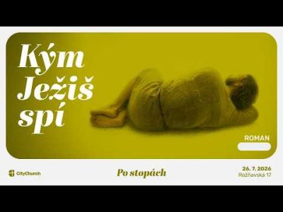 Apoštolská cirkev Bratislava / CityChurch ONLINE • 26.7. 2026