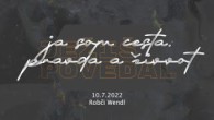 Apoštolská cirkev Bratislava / Ja som cesta, pravda a život • 10.7.2022 • Robči Wendl
