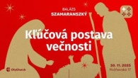 Apoštolská cirkev Bratislava / Kľúčová postava večnosti / Balázs Szamaranský
