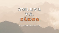 Apoštolská cirkev Bratislava / Konečne slobodní #5 - Zmluva vs. Zákon / Robči Wendl
