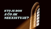 Apoštolská cirkev Bratislava / Kto je Boh a čo ak neexistuje?