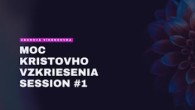 Apoštolská cirkev Bratislava / Moc Kristovho vzkriesenia - session #1 / Zborová víkendovka s Matúšom Hrubovčákom