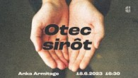 Apoštolská cirkev Bratislava / Otec sirôt • 18.6.2023 • Anna Armitage