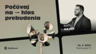 Apoštolská cirkev Bratislava / Počúvaj na hlas prebudenia / Rasťo Majer