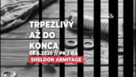 Apoštolská cirkev Bratislava / Trpezlivý až do konca • Sheldon Armitage • 28.6.2020