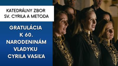 Gréckokatolícky magazín / Na mnohaja ľita, vladyka Cyril