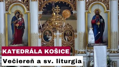 Gréckokatolícky magazín / 🎥 NAŽIVO: Večiereň a sv. liturgia z katedrálneho chrámu z Košíc