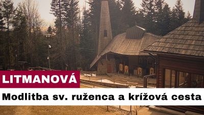 Gréckokatolícky magazín / 🎥 Sledujte naživo: Modlitba sv. ruženca a krížová cesta na Hore Zvir - Litmanová
