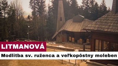 Gréckokatolícky magazín / 🎥 Sledujte naživo: Modlitba sv. ruženca a veľkopôstny moleben na Hore Zvir - Litmanová