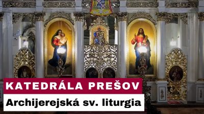 Gréckokatolícky magazín / 🎥 NAŽIVO: Archijerejska sv. liturgia, odpustová slávnosť z Katedrály sv. Jána Krstiteľa v Prešove