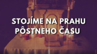 Gréckokatolícky magazín / EVANJELIUM MA DNES: O. PAVOL FEČKANIN: Mäsopôstna nedeľa