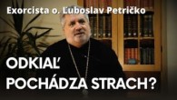 Gréckokatolícky magazín / Exorcista o. Ľuboslav Petričko - Ľudia žijú v strachu