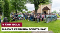 Gréckokatolícky magazín / JÚNOVÁ FATIMSKÁ SOBOTA PATRILA DEŤOM