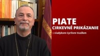 Gréckokatolícky magazín / KROKY VIERY (12) - Pôstne jednohubky s vladykom Cyrilom