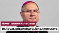 Gréckokatolícky magazín / MONS. BERNARD BOBER GRATULOVAL K 15. VÝROČIU ZRIADENIA GRĆKOKATOLÍCKEJ METROPOLIE NA SLOVENSKU
