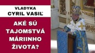 Gréckokatolícky magazín / Náš život je plný rozhodovania – VLADYKA CYRIL VASIĽ – HOMÍLIA/KÁZEŇ