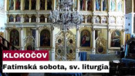 Gréckokatolícky magazín / 🎥NAŽIVO: 3. hodinka, Fatimská sobota, sv. liturgia - Klokočov