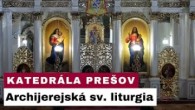 Gréckokatolícky magazín / 🎥 NAŽIVO: Archijerejská Sv. liturgia z Katedrály sv. Jána Krstiteľa - Prešov