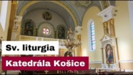Gréckokatolícky magazín / ? NAŽIVO: Archijerejskú sv. liturgiu z Katedrálneho chrámu Narodenia presvätej Bohorodičky - Košice