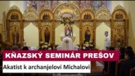 Gréckokatolícky magazín / 🎥 NAŽIVO: Kňazský seminár Prešov - Akatist k archanjelovi Michalovi