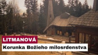 Gréckokatolícky magazín / 🎥NAŽIVO: Korunka Božieho milosrdenstva z pútnického miesta na Hore Zvir Litmanová