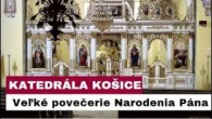 Gréckokatolícky magazín / 🎥 NAŽIVO: Pásmo vianočných kolied a Veľké povečerie Narodenia Pána z katedrálneho chrámu z Košíc