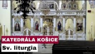 Gréckokatolícky magazín / 🎥 NAŽIVO: Sv. liturgia z Katedrálneho chrámu Narodenia presvätej Bohorodičky - Košice