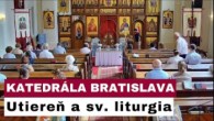 Gréckokatolícky magazín / 🎥 NAŽIVO: Utiereň a sv. liturgia z Katedrály Povýšenia vznešeného a životodarného kríža - Bratislava