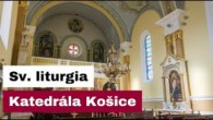 Gréckokatolícky magazín / ? NAŽIVO: Večiereň a sv. liturgia z Katedrálneho chrámu Narodenia presvätej Bohorodičky - Košice