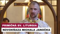 Gréckokatolícky magazín / Novokňaz Michal Janočko slávil primičnú liturgiu