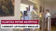 Gréckokatolícky magazín / ODPUSTOVÁ SLÁVNOSŤ V LIPTOVSKOM MIKULÁŠI